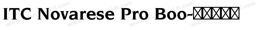 ITC Novarese Pro Boo字体转换